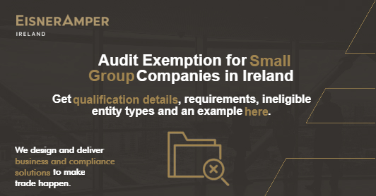 Audit Exemption For Irish Companies Image | Accounts Preparation Services | EisnerAmper Ireland