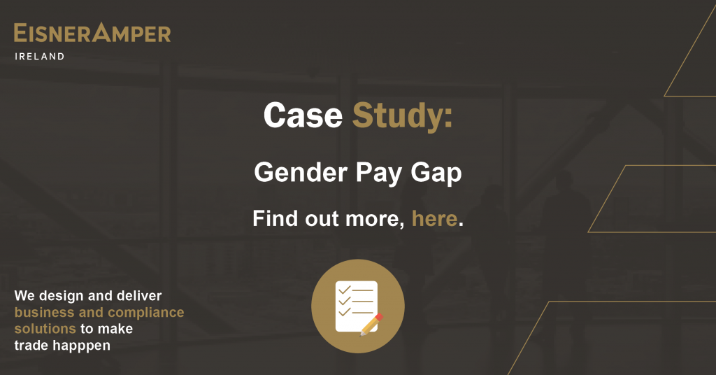 Gender Pay Gap | Case Study | Financial Services | EisnerAmper Ireland