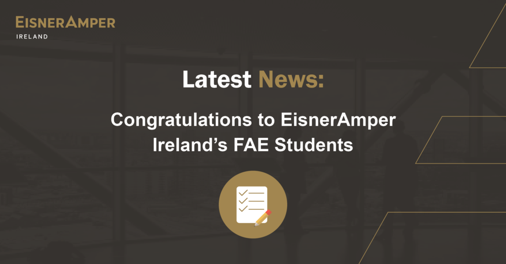 FAE Students | Latest News | EisnerAmper Ireland